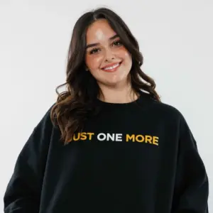"Just One More" Crewneck
